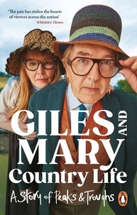Giles Wood et Mary Killen - Country Life - A story of peaks and troughs.