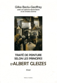 Gilka Beclu-Geoffray - Traité peinture selon les principes d'Albert Gleizes.