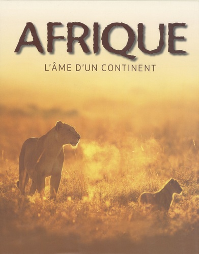 Gill Davies - Afrique - L'âme d'un continent.