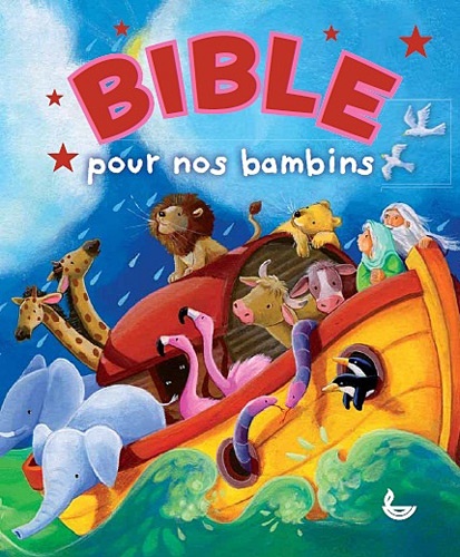 Gill Guile et Charlotte Thoroe - Bible pour nos bambins.