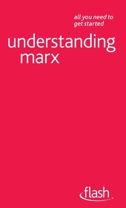 Gill Hands - Understanding Marx: Flash.