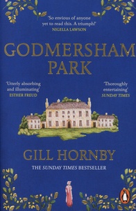 Gill Hornby - Godmersham Park.