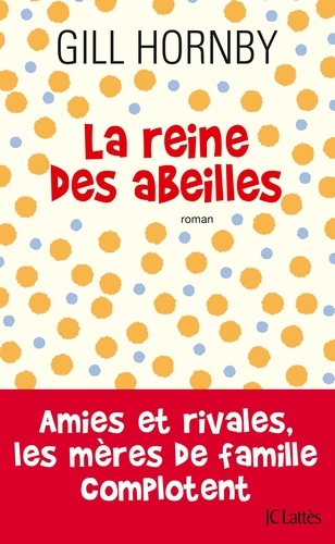 La reine des abeilles