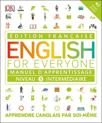English for Everyone Niveau 3 intermédiaire. Manuel d'apprentissage