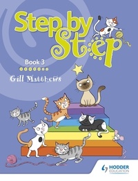 Gill Matthews - Step by Step Book 3.