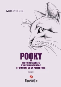 Pooky ou histoire secrète d’une ailurophobe et du chat de sa petite fille