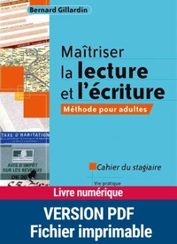 Maîtriser la lecture et l'écriture