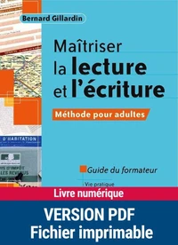 Maîtriser la lecture et l'écriture