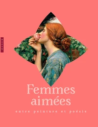 Femmes aimées entre peinture et poésie