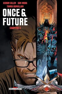 Once and Future Chapitre 3