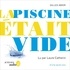 Gilles Abier et Laure Catherin - La piscine était vide.