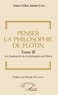 Gilles aimée cisse Soeur - Penser la philosophie de Plotin Tome III - 3 Les fondements de la philosophie de Plotin.
