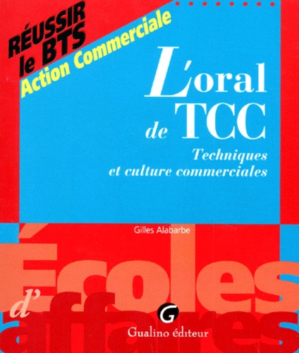 Gilles Alabarbe - L'oral de TCC - Techniques et culture commerciales.