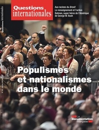 Gilles Andréani et Serge Sur - Questions internationales N° 83, janvier-févri : Populismes et nationalismes dans le monde.