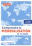 Comprendre la mondialisation en 10 leçons 2e édition revue et corrigée