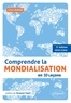 Gilles Ardinat - Comprendre la mondialisation en 10 leçons.