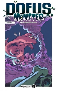 Gilles Aris - Dofus Monster Tome 2 : Le dragon cochon.