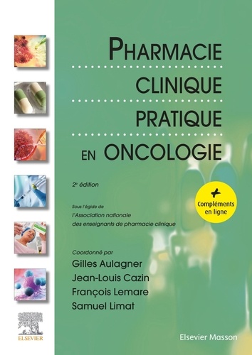 Pharmacie clinique pratique en oncologie 2e édition
