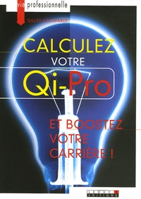 Gilles Azzopardi - Calculez votre Qi-Pro - Et boostez votre carrière !.