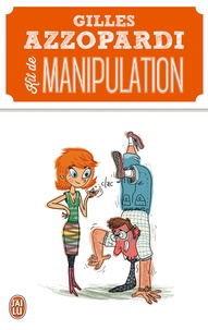 Gilles Azzopardi - Kit de manipulation - Contient : 1 manuel de manipulation et 64 fiches pratiques.