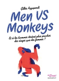 Gilles Azzopardi - Men vs monkey.