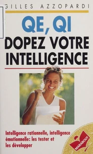 QE, QI, dopez votre intelligence
