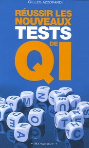 Gilles Azzopardi - Réussir les nouveaux tests de QI.