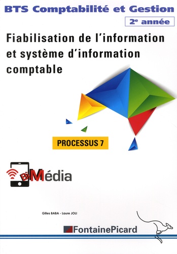 Gilles Baba - Comptabilité-gestion BTS 2 Fiabilisation de l'information et système d'information comptable.