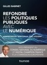 Gilles Babinet - Refondre les politiques publiques avec le numérique - Administration territoriale, Etat, citoyens.