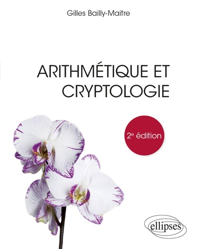 Arithmétique et cryptologie 2e édition