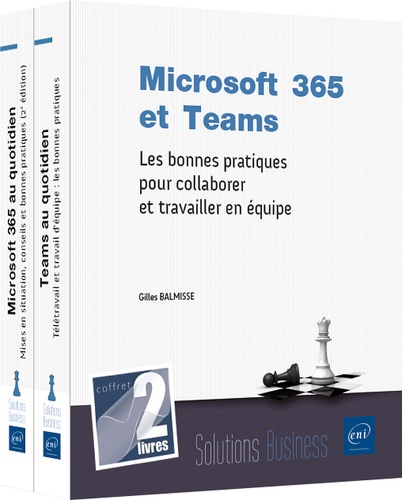 Microsoft 365 et Teams. Coffret 2 livres : Les bonnes pratiques pour collaborer et travailler en équipe