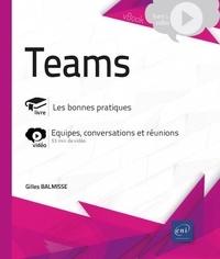 Gilles Balmisse - Teams - Les bonnes pratiques.