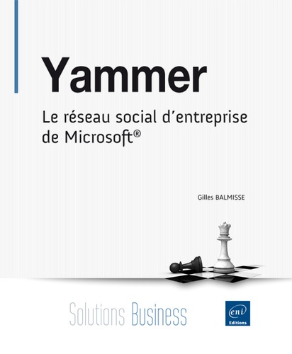 Gilles Balmisse - Yammer - Le réseau social d'entreprise de Microsoft.