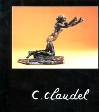 Gilles Barbier - Camille Claudel. 2eme Edition.