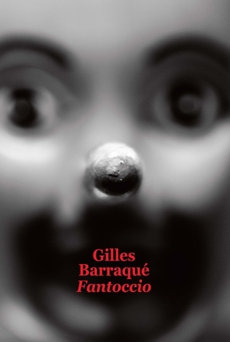 Gilles Barraqué - Fantoccio.