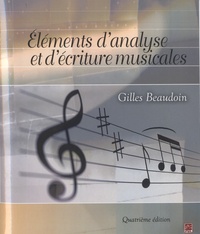 Gilles Beaudoin - Eléments d'analyse et d'écriture musicales.
