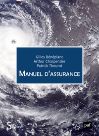 Gilles Bénéplanc et Arthur Charpentier - Manuel d'assurance.