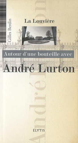 Autour d'une bouteille avec André Lurton