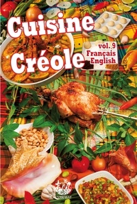 Gilles Bergé et André Exbrayat - Cuisine créole - Volume 9.