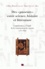 Des "passeurs" entre science, histoire et littérature. Contribution à l'étude de la construction des savoirs (1750-1840)