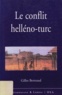 Gilles Bertrand - Le conflit helléno-turc : la confrontation des deux nationalismes à l'aube du XXIe siècle.