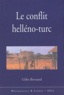 Gilles Bertrand - Le conflit helléno-turc : la confrontation des deux nationalismes à l'aube du XXIe siècle.