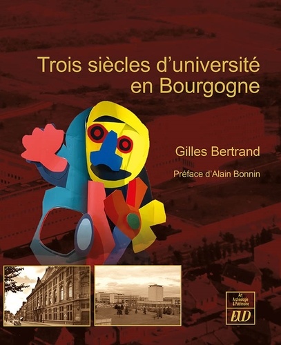 Trois siècles d'université en Bourgogne