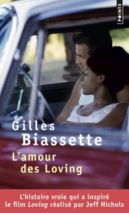 Gilles Biassette - L'amour des Loving.