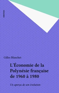 L'Économie de la Polynésie française de 1960 à 1980