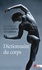 Dictionnaire du corps 3 édition revue et augmentée