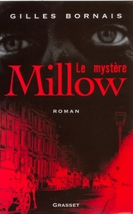 Gilles Bornais - Le mystère Millow.