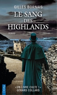 Gilles Bornais - Le sang des Highlands.