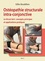 Ostéopathie structurale intra-conjonctive. Le thrust lent : concepts, principes et applications pratiques