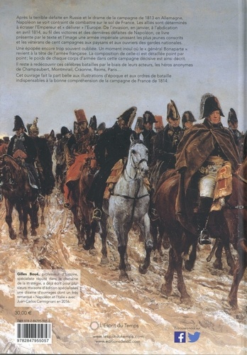 1814, l'armée impériale de la campagne de France. Quand Napoléon redevient général